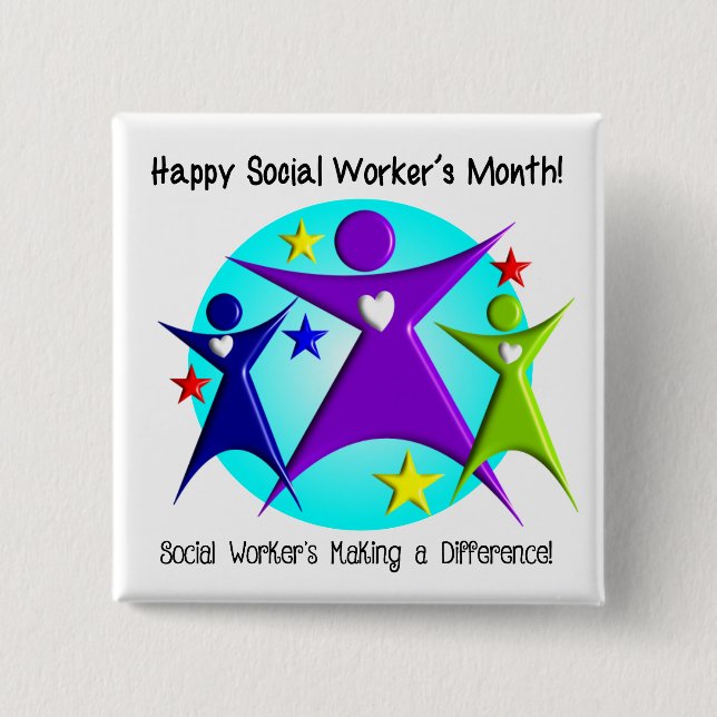 Happy Social Worker's Month Make a Difference 2 Inch Square Button (Front)
