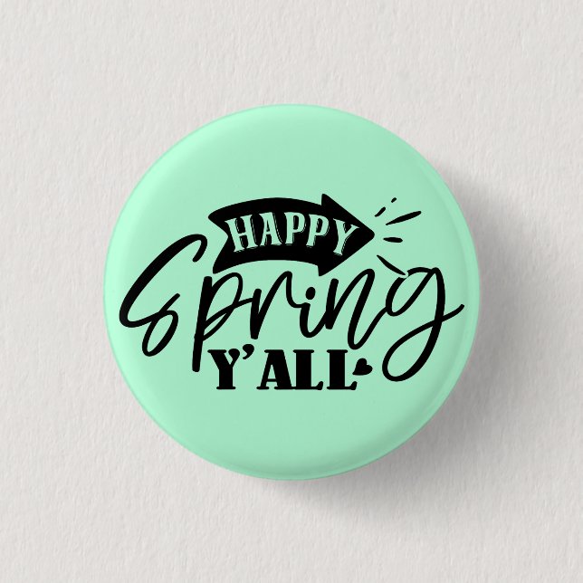 Happy Spring Y’all Typography Design-49765 1 Inch Round Button (Front)