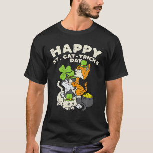 Happy St Cat-Tricks Day Cats Saint Paddys St Patri T-Shirt