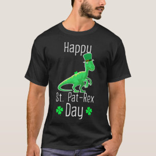 Happy St Pat Rex Day Cute St Patricks Day Dino Din T-Shirt