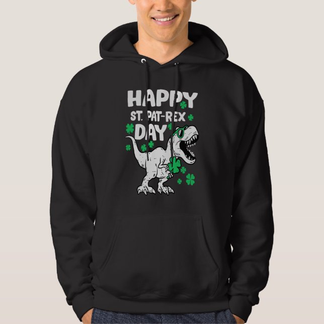 Happy St Pat Rex Day Dinosaur St Patricks Day Iris Hoodie (Front)