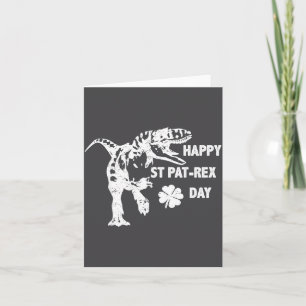 Happy St. Pat-rex Day Funny T-rex Dinosaur St Patr Card