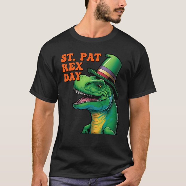 Happy St Pat Rex Day St Patricks Day Rex Leprechau T-Shirt (Front)