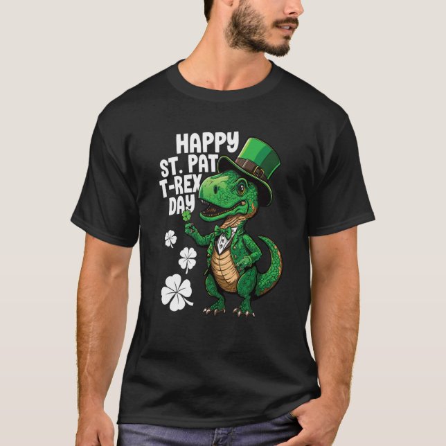 Happy St Pat Rex St Patricks Day Dinosaur Leprecha T-Shirt (Front)