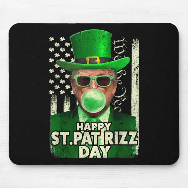 Happy St Pat Rizz Day Funny St. Patricks Day Mouse Pad (Front)