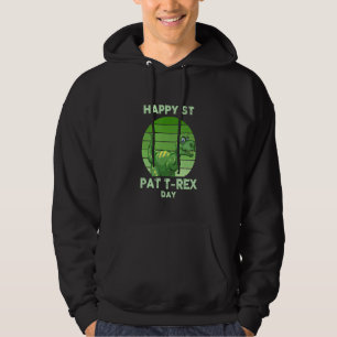 Happy St Pat T Rex Day Dino St Patrick's Day Toddl Hoodie