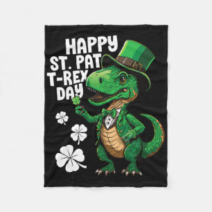 Happy St Pat T-rex Day St Patricks Day Dinosaur Di Fleece Blanket