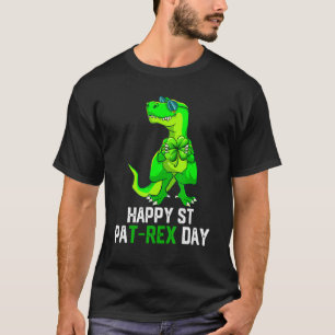 Happy St Pat T  Rex Patrick S Day Funny Dinosaur B T-Shirt