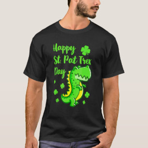 Happy St Pat Trex Day Dinosaur  St Patrick's Day K T-Shirt