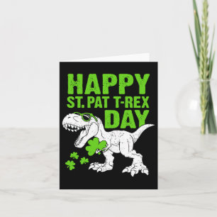 Happy St Pat Trex Day St Patricks Dinosaur Toddler Card