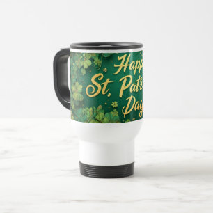 Happy St. Patrick’s Day Clover Design Travel Mug