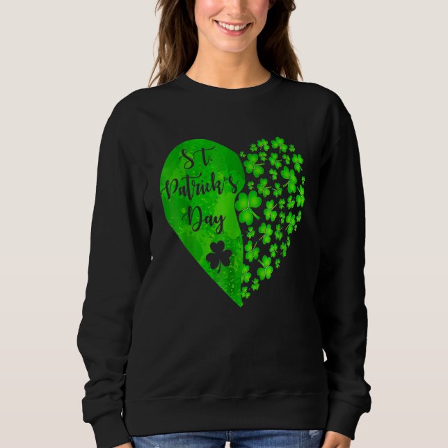 Happy St Patrick S Day Funny Saint Patrick Irish G Sweatshirt (Front)