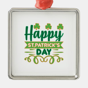 Happy ST Patrick S Day Metal Ornament