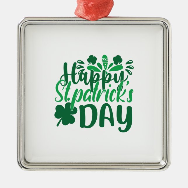 Happy St Patrick S Day Metal Ornament (Front)