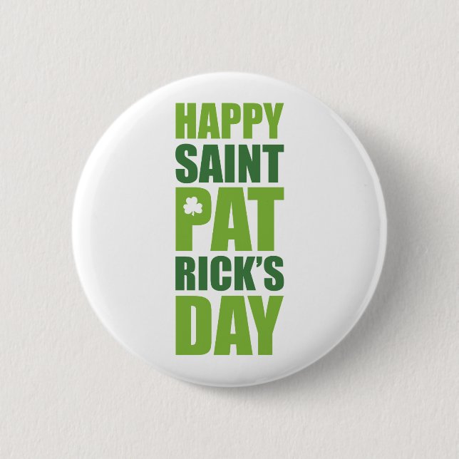 Happy St. Patrick's Day 2 Inch Round Button (Front)