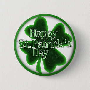 Happy St. Patricks Day 4 Leaf Clover 2 Inch Round Button