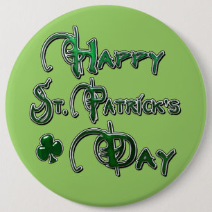 Happy St Patricks Day 6 Inch Round Button
