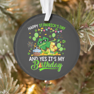 Happy St Patricks Day and My Birthday Shamrock  Ornament
