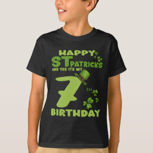 Happy St Patricks Day And Yes It's My 7th Birthday T-Shirt