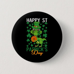 Happy St Patricks Day Basketball T-Rex Day Dino Di 2 Inch Round Button