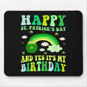 Happy St Patricks Day Birthday Saint Paddys Women  Mouse Pad