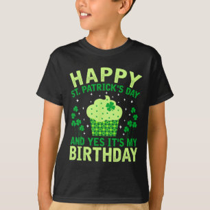 Happy St Patricks Day Birthday Saint Paddys Women  T-Shirt