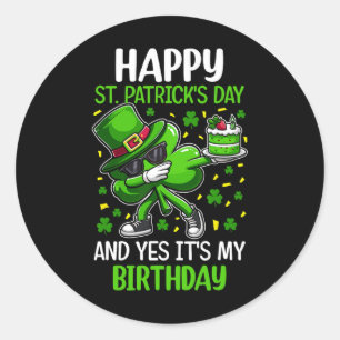 Happy St Patricks Day Birthday Shamrock Dab Bday P Classic Round Sticker