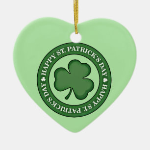 Happy St. Patricks Day Ceramic Ornament