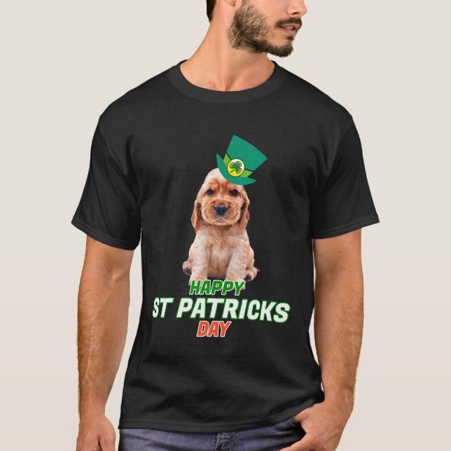 Happy St Patricks Day Cocker Spaniel Puppy Dog Iri T-Shirt (Front)