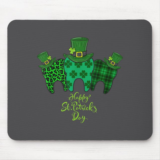 Happy St Patrick's Day Dental Istant Tooth Patrick Mouse Pad (Front)