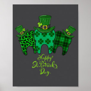 Happy St Patrick's Day Dental Istant Tooth Patrick Poster