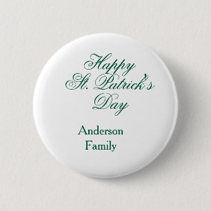 Happy St. Patrick's day family name green sminimal 2 Inch Round Button