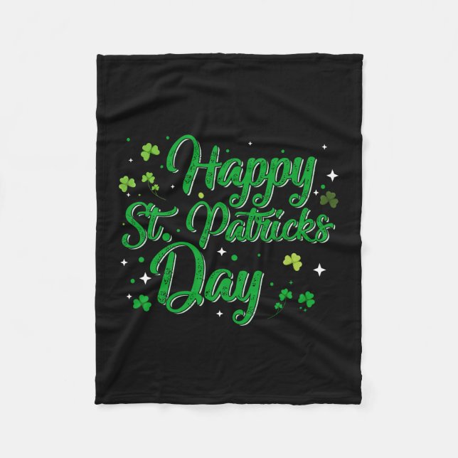 Happy St Patricks Day Fleece Blanket (Front)