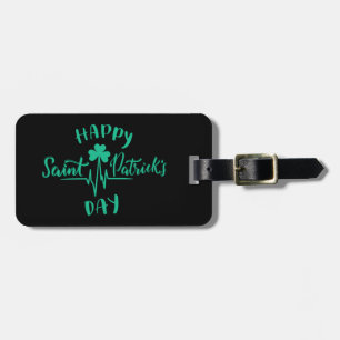 Happy St Patricks Day Heartbeat pulse Shamrock Luggage Tag