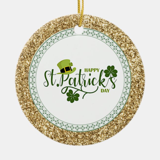 Happy St. Patrick's Day, holiday design, Ceramic Ornament (Front)