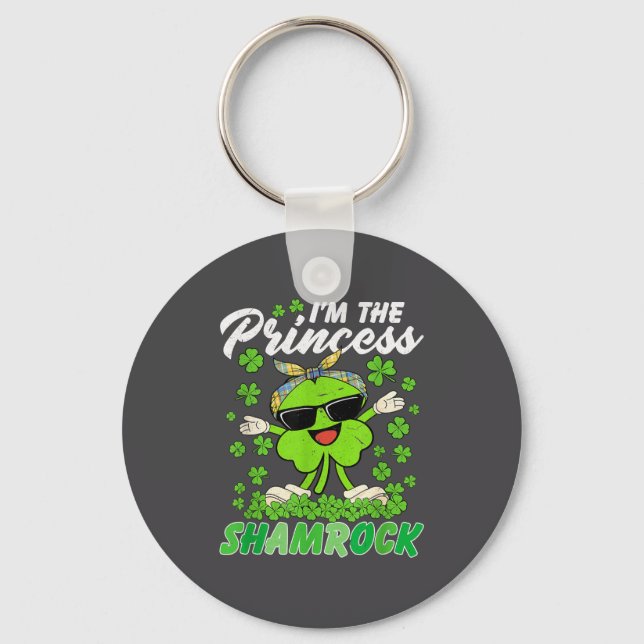 Happy St Patrick's Day I'm The Princess Shamrock I Keychain (Front)