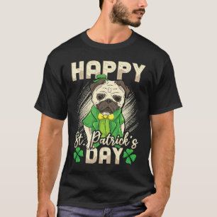Happy St Patricks Day Irish Dog Lucky Pug T-Shirt