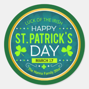 HAPPY ST. PATRICK'S DAY, "LUCK OF THE IRISH" CLASSIC ROUND STICKER