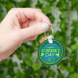 HAPPY ST. PATRICK'S DAY, "LUCK OF THE IRISH" KEYCHAIN