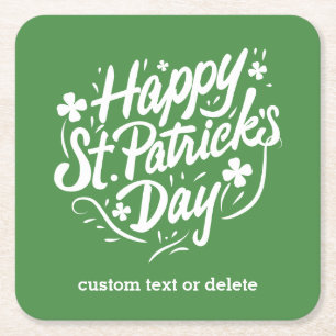 Happy St Patricks Day Party Custom Irish Shamrocks Square Paper Coaster