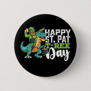 Happy St Patrick's Day Pat T Rex Dinosaur 2 Inch Round Button