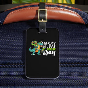 Happy St Patrick's Day Pat T Rex Dinosaur Luggage Tag