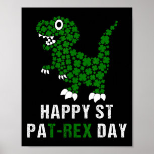 Happy St Patricks Day Patrex T-rex Dinosaur Funny  Poster