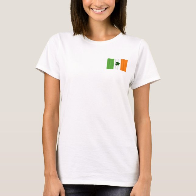 Happy St. Patrick's Day! Shamrock Irish Flag Eire T-Shirt (Front)