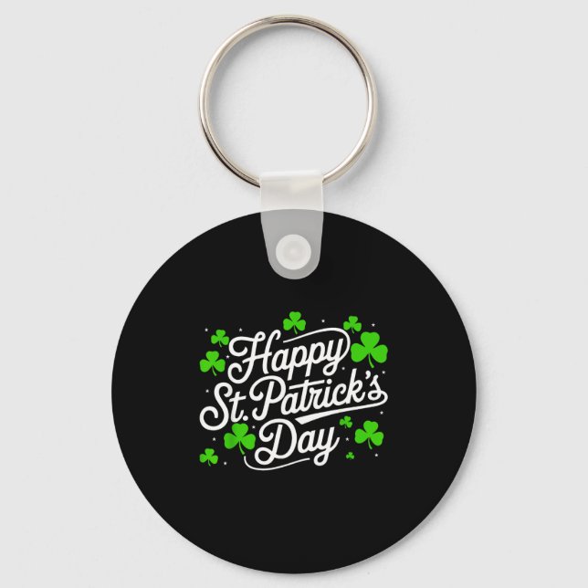 Happy st patricks day shamrock irish funny men keychain (Front)