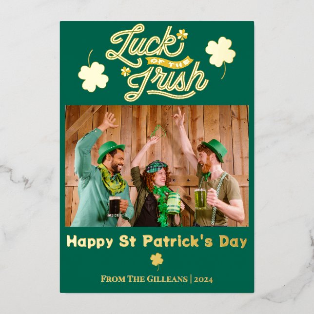 Happy St patricks day Shamrocks family photo Foil Holiday Card (Front)