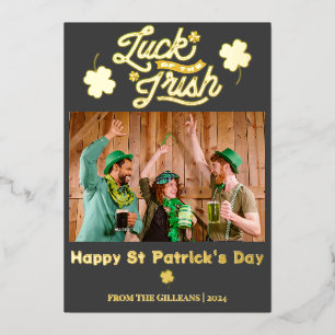 Happy St patricks day Shamrocks family photo Foil Holiday Card
