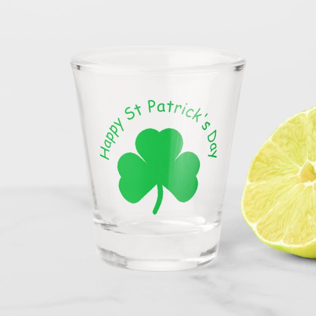 Happy St Patrick's Day Shot Glass (Front)