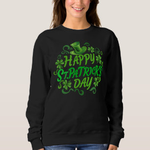 Happy St Patrick's Day Sweatshirt