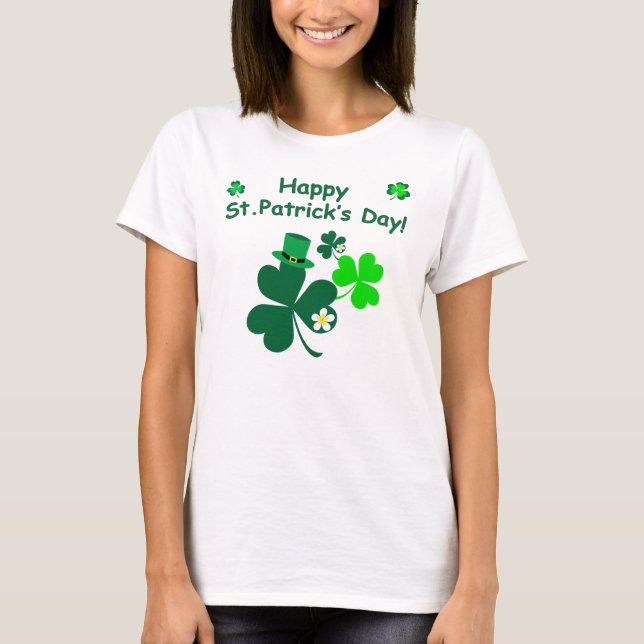 Happy St. Patrick's Day T-Shirt (Front)